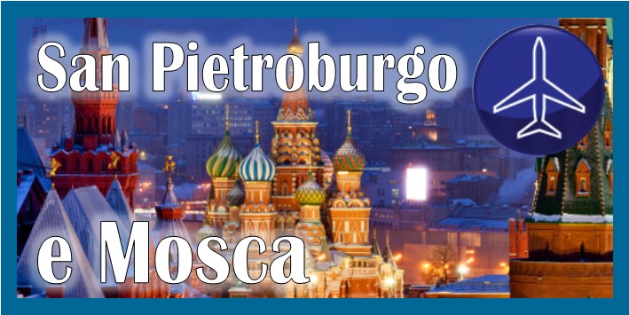 sanpietroburgo e mosca